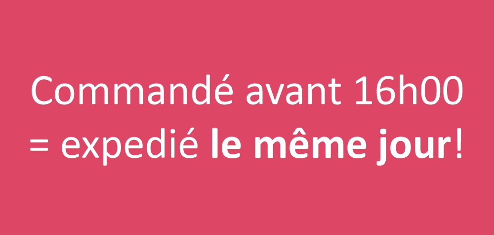 Les commandes passées avant 4 heures du matin sont expédiées le jour même.